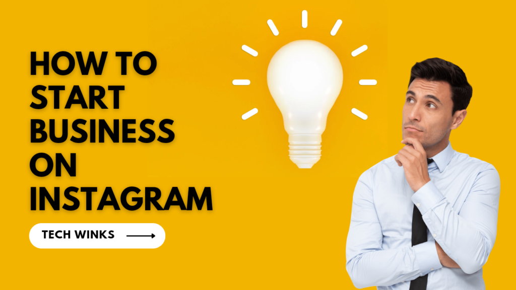 10 Amazing Ways To Start Business On Instagram [2023]